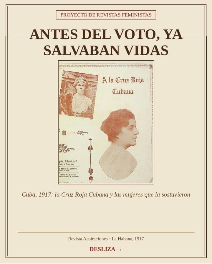 Con este repaso de la historia, a partir de revistas y periodismo feministas, el equipo de investigación muestra la presencia y constancia del pensamiento y activismo feministas en Cuba