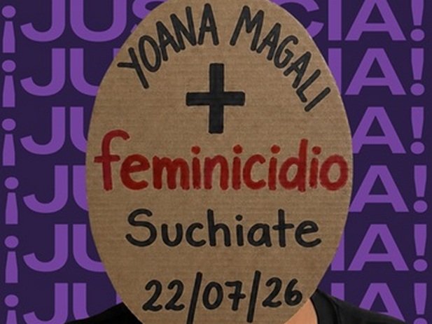 Este crimen convierte a Yoana Magali en la víctima número 25 de feminicidio registrada en Chiapas durante 2026.