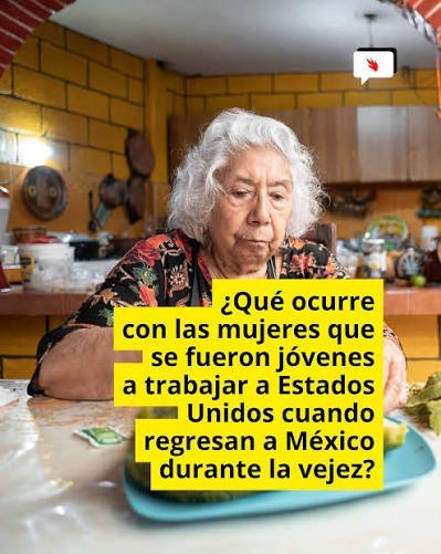 mujeres migrantes adultas mayores